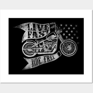 Live Fast Ride Free Posters and Art